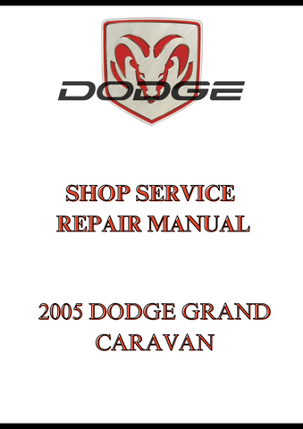 2005 DODGE GRAND CARAVAN SHOP SERVICE REPAIR MANUAL - PDF