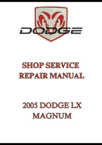 2005 DODGE LX MAGNUM SHOP SERVICE REPAIR MANUAL - PDF