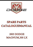 2005 DODGE MAGNUM,300 LX SPARE PARTS CATALOGUEMANUAL - PDF
