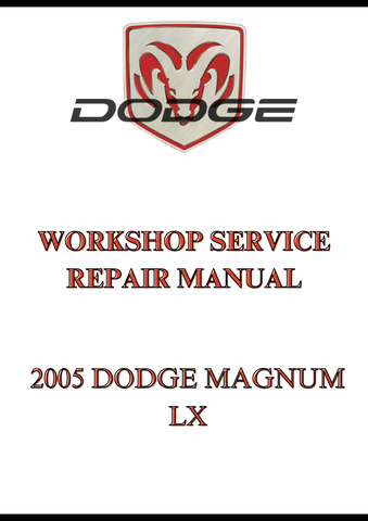 2005 DODGE MAGNUM LX WORKSHOP SERVICE REPAIR MANUAL - PDF