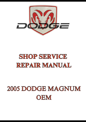 2005 DODGE MAGNUM OEM SHOP SERVICE REPAIR MANUAL - PDF