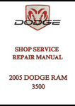 2005 DODGE RAM 3500 SHOP SERVICE REPAIR MANUAL - PDF