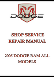 2005 DODGE RAM ALL MODELS SHOP SERVICE REPAIR MANUAL - PDF