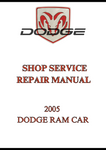 2005 DODGE RAM CAR SHOP SERVICE REPAIR MANUAL - PDF