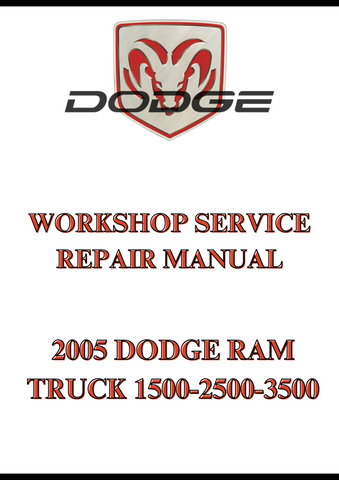 2005 DODGE RAM TRUCK 1500-2500-3500 WORKSHOP SERVICE REPAIR MANUAL - PDF