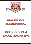 2005 DODGE RAM TRUCK 1500 2500 3500 SHOP SERVICE REPAIR MANUAL - PDF
