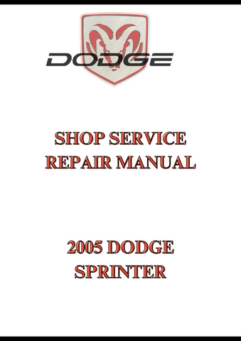 2005 DODGE SPRINTER SHOP SERVICE REPAIR MANUAL - PDF  