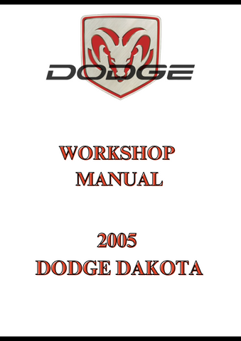 2005 DODGE DAKOTA WORKSHOP MANUAL - PDF