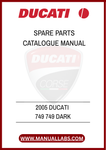 DON'T MISS OUT ON THE OPPORTUNITY TO ENHANCE YOUR MOTORCYCLE MAINTENANCE EXPERIENCE. PURCHASE THE 2005 DUCATI 749 DARK SPARE PARTS CATALOGUE MANUAL TODAY AND ENSURE YOUR