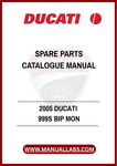 INVEST IN YOUR DUCATI'S LONGEVITY AND PERFORMANCE WITH THIS ESSENTIAL MANUAL. WITH THE 2005 DUCATI 999S BIPOSTO SPARE PARTS CATALOGUE AT YOUR FINGERTIPS, YOU CAN CONFIDENTLY