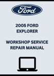 2005 FORD EXPLORER WORKSHOP SERVICE REPAIR MANUAL - PDF