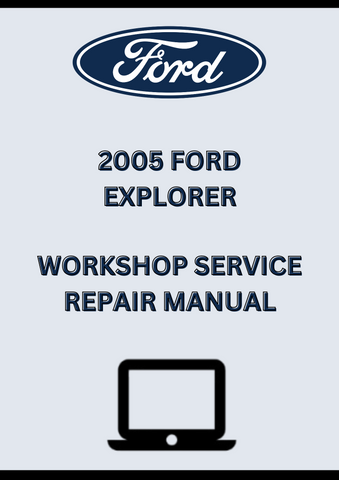 2005 FORD EXPLORER WORKSHOP SERVICE REPAIR MANUAL - PDF