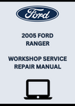 2005 FORD RANGER WORKSHOP SERVICE REPAIR MANUAL - PDF