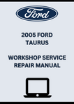 2005 FORD TAURUS WORKSHOP SERVICE REPAIR MANUAL - PDF