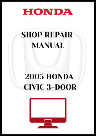 2005 HONDA CIVIC 3-DOOR SHOP REPAIR MANUAL - PDF