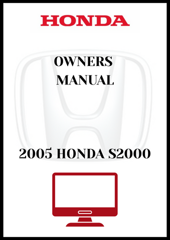 2005 HONDA S2000 OWNERS MANUAL - PDF