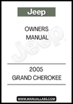 DISCOVER THE ESSENTIAL GUIDE FOR YOUR 2005 JEEP GRAND CHEROKEE WITH THIS COMPREHENSIVE OWNER'S MANUAL. THIS MANUAL IS DESIGNED TO PROVIDE YOU WITH ALL THE INFORMATION YOU NEED TO MAXIMIZE YOUR VEHICLE'S PERFORMANCE AND FEATURES, ENSURING A SMOOTH AND ENJOYABLE DRIVING EXPERIENCE.