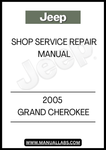 UNLOCK THE FULL POTENTIAL OF YOUR 2005 JEEP GRAND CHEROKEE WITH OUR COMPREHENSIVE SHOP SERVICE REPAIR MANUAL. THIS ESSENTIAL GUIDE IS DESIGNED FOR BOTH SEASONED MECHANICS AND DIY ENTHUSIASTS, PROVIDING DETAILED INSTRUCTIONS AND INSIGHTS TO KEEP YOUR VEHICLE RUNNING SMOOTHLY.
