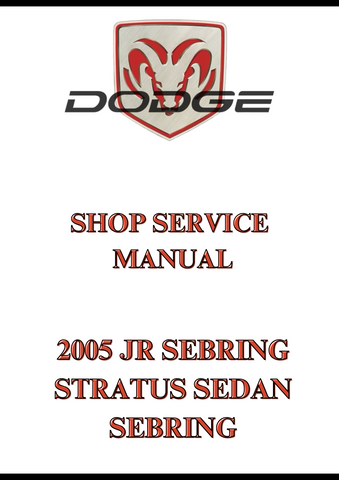 2005 JR SEBRING STRATUS SEDAN SEBRING SHOP SERVICE MANUAL - PDF