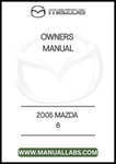 2005 MAZDA 6 OWNERS MANUAL - PDF