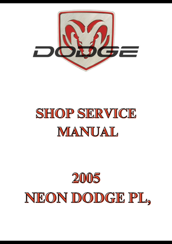2005 NEON DODGE PL, SHOP SERVICE MANUAL - PDF