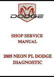 2005 NEON PL DODGE DIAGNOSTIC, SHOP SERVICE MANUAL - PDF