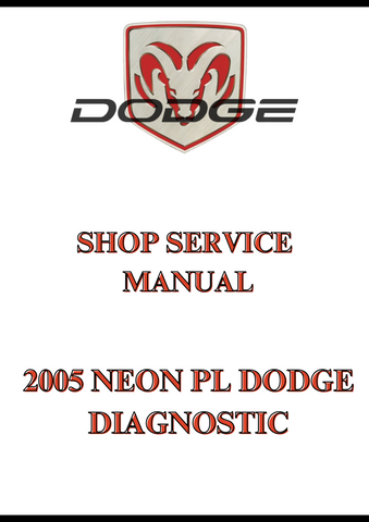 2005 NEON PL DODGE DIAGNOSTIC, SHOP SERVICE MANUAL - PDF