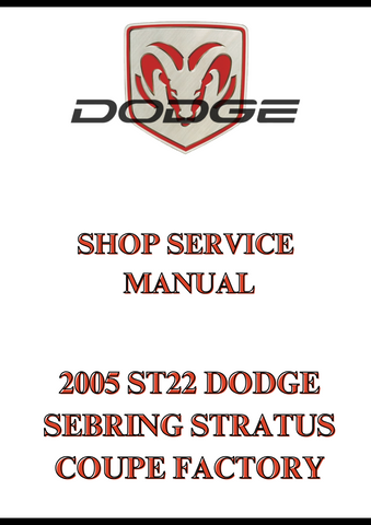 2005 ST22 DODGE SEBRING STRATUS COUPE FACTORY SHOP SERVICE MANUAL - PDF