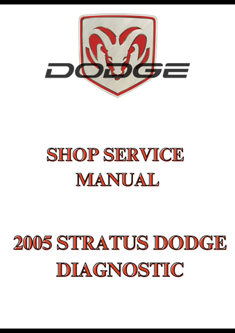 2005 STRATUS DODGE DIAGNOSTIC SHOP SERVICE MANUAL - PDF