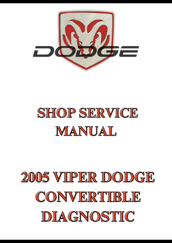 2005 VIPER DODGE CONVERTIBLE DIAGNOSTIC, SHOP SERVICE MANUAL - PDF