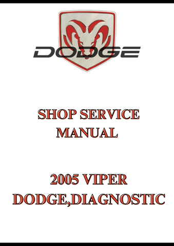 2005 VIPER DODGE,DIAGNOSTIC SHOP SERVICE MANUAL - PDF