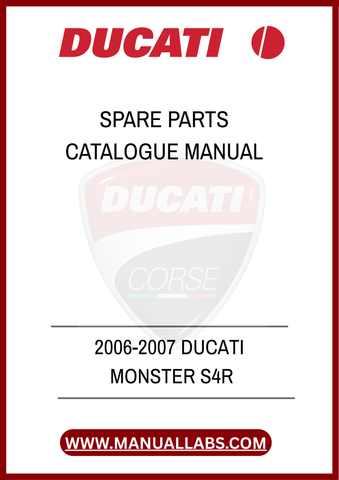 DON'T LET A MISSING PART HOLD YOU BACK. INVEST IN THE 2006-2007 DUCATI MONSTER S4R SPARE PARTS CATALOGUE MANUAL TODAY AND ENSURE YOUR MOTORCYCLE REMAINS A POWERFUL AND