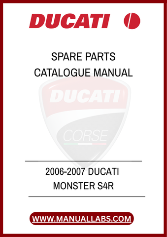 DON’T LET A MISSING PART HOLD YOU BACK. INVEST IN THE 2006-2007 DUCATI MONSTER S4R SPARE PARTS CATALOGUE MANUAL TODAY AND GAIN ACCESS TO THE INFORMATION YOU NEED TO KEEP