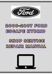 2006-2007 FORD ESCAPE HYBRID SHOP SERVICE REPAIR MANUAL - PDF