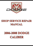 2006-2008 DODGE CALIBER SHOP SERVICE REPAIR MANUAL - PDF