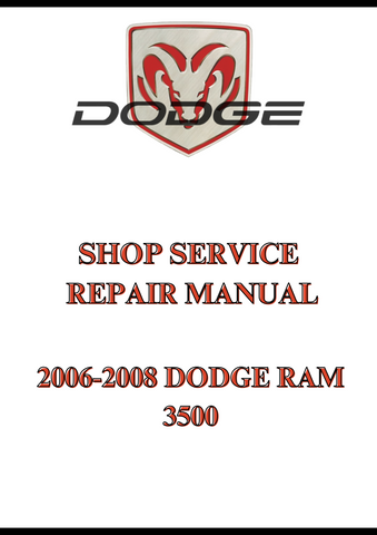 2006-2008 DODGE RAM 3500 SHOP SERVICE REPAIR MANUAL - PDF