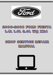 2006-2008 FORD FIESTA 1.4L 1.6L 2.0L WQ XR4 SHOP SERVICE REPAIR MANUAL - PDF