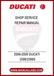 DON'T MISS OUT ON THE OPPORTUNITY TO ENHANCE YOUR MOTORCYCLE MAINTENANCE EXPERIENCE. DOWNLOAD THE 2006-2009 DUCATI 1098/1098S SHOP SERVICE REPAIR MANUAL TODAY