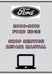 2006-2010 FORD EDGE SHOP SERVICE REPAIR MANUAL - PDF
