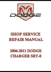 2006-2011 DODGE CHARGER SRT-8 SHOP SERVICE REPAIR MANUAL - PDF