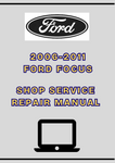 2006-2011 FORD FOCUS SHOP SERVICE REPAIR MANUAL - PDF