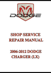 2006-2012 DODGE CHARGER (LX) SHOP SERVICE REPAIR MANUAL - PDF