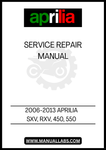 UNLOCK THE FULL POTENTIAL OF YOUR 2006-2013 APRILIA SXV AND RXV 450/550 WITH OUR COMPREHENSIVE SERVICE REPAIR MANUAL IN PDF FORMAT. THIS ESSENTIAL GUIDE IS DESIGNED TO PROVIDE YOU WITH DETAILED INSTRUCTIONS, DIAGRAMS, AND TROUBLESHOOTING TIPS TO KEEP YOUR MOTORCYCLE RUNNING SMOOTHLY AND EFFICIENTLY.