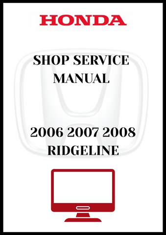 2006 2007 2008 RIDGELINE SHOP SERVICE MANUAL - PDF