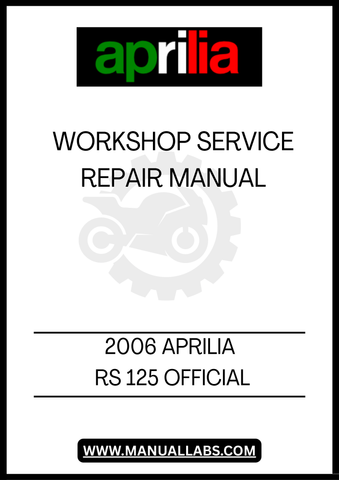  UNLOCK THE FULL POTENTIAL OF YOUR 2006 APRILIA RS 125 WITH OUR OFFICIAL WORKSHOP SERVICE REPAIR MANUAL IN PDF FORMAT. THIS COMPREHENSIVE GUIDE IS DESIGNED TO PROVIDE YOU WITH ALL THE ESSENTIAL INFORMATION NEEDED FOR MAINTENANCE, REPAIRS, AND TROUBLESHOOTING, ENSURING YOUR MOTORCYCLE RUNS AT ITS BEST.