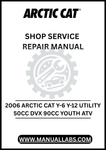 UNLOCK THE FULL POTENTIAL OF YOUR 2006 ARCTIC CAT Y-6, Y-12 UTILITY, 50CC, AND DVX 90CC YOUTH ATVS WITH OUR COMPREHENSIVE SHOP SERVICE REPAIR MANUAL, AVAILABLE FOR INSTANT PDF DOWNLOAD. THIS ESSENTIAL GUIDE PROVIDES DETAILED INSTRUCTIONS, DIAGRAMS, AND TROUBLESHOOTING TIPS TO ENSURE YOUR ATV RUNS SMOOTHLY