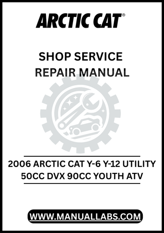 UNLOCK THE FULL POTENTIAL OF YOUR 2006 ARCTIC CAT Y-6, Y-12 UTILITY, 50CC, AND DVX 90CC YOUTH ATVS WITH OUR COMPREHENSIVE SHOP SERVICE REPAIR MANUAL, AVAILABLE FOR INSTANT PDF DOWNLOAD. THIS ESSENTIAL GUIDE PROVIDES DETAILED INSTRUCTIONS, DIAGRAMS, AND TROUBLESHOOTING TIPS TO ENSURE YOUR ATV RUNS SMOOTHLY