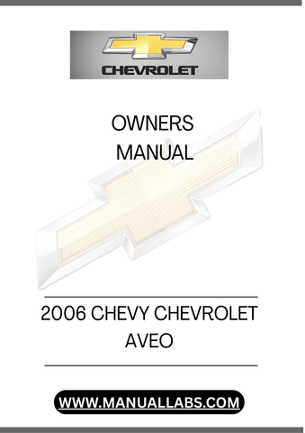 2006 CHEVY CHEVROLET AVEO OWNERS MANUAL - PDF