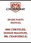 2006 CHRYSLER, DODGE MAGNUM, 300, CHARGER(LX) SPARE PARTS MANUAL - PDF