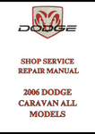 2006 DODGE CARAVAN ALL MODELS SHOP SERVICE REPAIR MANUAL - PDF